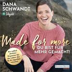 Made for more – Du bist für mehr gemacht