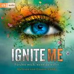 Ignite Me