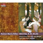 Recital R. M. Rilke