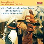 Geschichten mit Herrn Fuchs und Frau Elster -