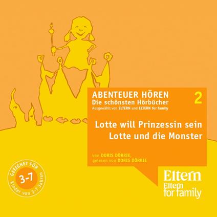 Lotte will Prinzessin werden & Lotte und die Monster