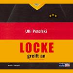 Locke greift an