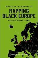 Mapping Black Europe – Monuments, Markers, Memories