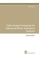 Color Image Processing for Advanced Driver Assistance Systems