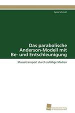 Das parabolische Anderson-Modell mit Be- und Entschleunigung