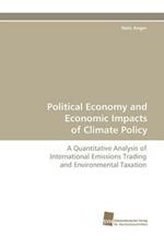 Political Economy and Economic Impacts of Climate Policy