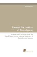 Thermal Fluctuations of Biomolecules