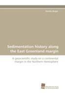 Sedimentation History Along the East Greenland Margin