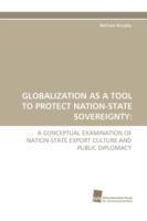 Globalization as a Tool to Protect Nation-State Sovereignty