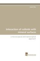 Interaction of Colloids with Mineral Surfaces