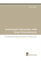 Goal-Based Interaction with Smart Environments