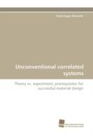 Unconventional correlated systems