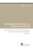 Microparticle Formation by Spray-Freeze-Drying