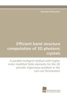 Efficient Band Structure Computation of 3D Photonic Crystals