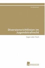 Diversionsrichtlinien im Jugendstrafrecht