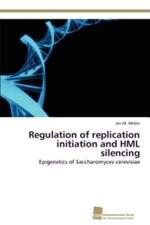 Regulation of replication initiation and HML silencing