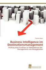 Business Intelligence im Destinationsmanagement