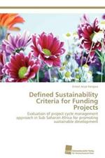 Defined Sustainability Criteria for Funding Projects