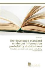 The developed standard minimum information probability distributions