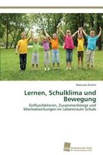 Lernen, Schulklima und Bewegung