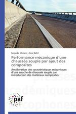 Performance Mecanique D Une Chaussee Souple Par Ajout Des Composites