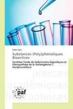 Substances (Poly)phenoliques Bioactives