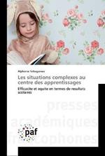 Les situations complexes au centre des apprentissages