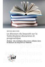 Le discours du boycott sur la Toile: Analyse discursive et pragmatique