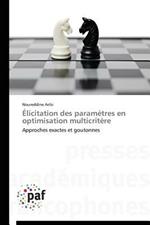 Elicitation Des Parametres En Optimisation Multicritere