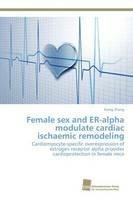 Female sex and ER-alpha modulate cardiac ischaemic remodeling