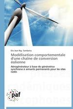 Modelisation Comportementale d'Une Chaine de Conversion Eolienne