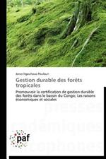 Gestion Durable Des Forets Tropicales