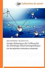 Etude Theorique de L Efficacite Du Blindage Electromagnetique