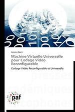 Machine Virtuelle Universelle Pour Codage Video Reconfigurable