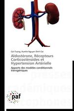 Aldosterone, Recepteurs Corticosteroides Et Hypertension Arterielle