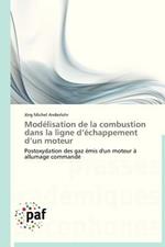 Modelisation de la Combustion Dans La Ligne D Echappement D Un Moteur