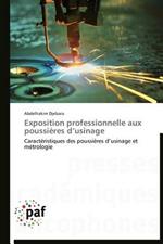 Exposition Professionnelle Aux Poussieres D Usinage