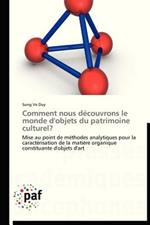 Comment Nous Decouvrons Le Monde d'Objets Du Patrimoine Culturel?