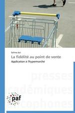 La Fidelite Au Point de Vente