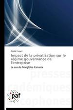 Impact de la Privatisation Sur Le Regime Gouvernance de l'Entreprise