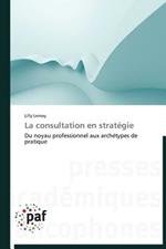 La Consultation En Strategie