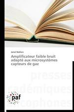 Amplificateur Faible Bruit Adapte Aux Microsystemes Capteurs de Gaz