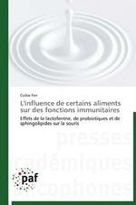 L'Influence de Certains Aliments Sur Des Fonctions Immunitaires