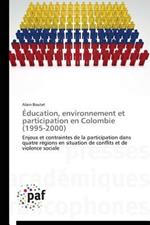 Education, Environnement Et Participation En Colombie (1995-2000)