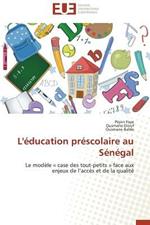 L' ducation Pr scolaire Au S n gal