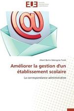 Am liorer La Gestion d'Un  tablissement Scolaire