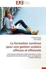 La Formation Continue Pour Une Gestion Scolaire Efficace Et Efficiente