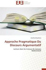 Approche Pragmatique Du Discours Argumentatif