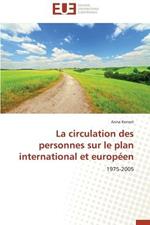 La Circulation Des Personnes Sur Le Plan International Et Europ en