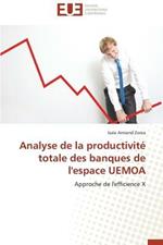 Analyse de la Productivit  Totale Des Banques de l'Espace Uemoa